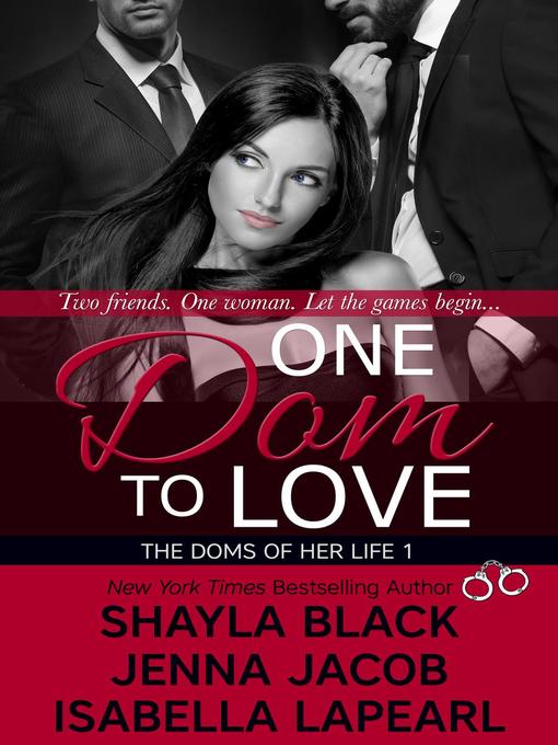 Title details for One Dom to Love by Jenna Jacob - Available